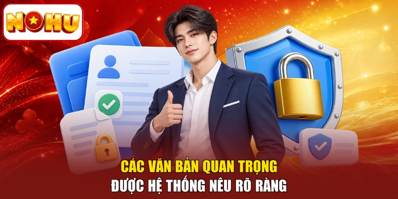 Các văn bản quan trọng được hệ thống nêu rõ ràng